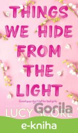 Things We Hide From The Light