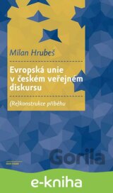 Evropská unie v českém veřejném diskursu