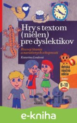 Hry s textom (nielen) pre dyslektikov