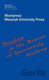 Freedom in the Mirror of University History