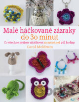 Malé háčkované zázraky do 30 minut