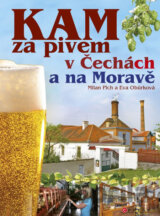 Kam za pivem v Čechách a na Moravě
