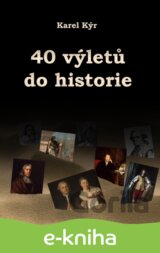 40 výletů do historie