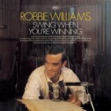 WILLIAMS ROBBIE: SWING WHEN YOU ARE WIN