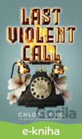 Last Violent Call