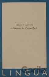 Výtah z Caesarů - Epitome de Caesaribus