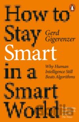 How to Stay Smart in a Smart World