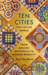 Ten Cities that Led the World