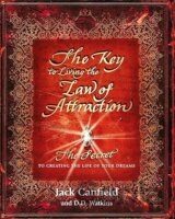 The Key to Living the Law of Attraction (Jack Canfield)