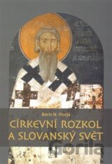 Cirkevní rozkol a slovanský svět