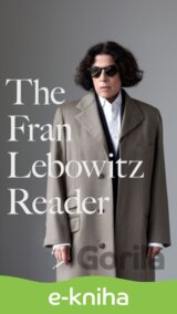 The Fran Lebowitz Reader