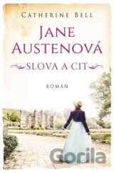 Jane Austenová: Slova a cit