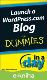 Launch a WordPress.com Blog In A Day For Dummies