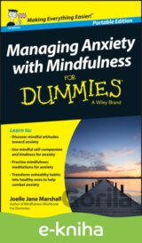 Managing Anxiety with Mindfulness For Dummies