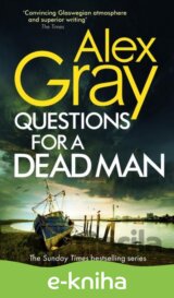Questions for a Dead Man