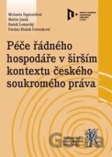 Péče řádného hospodáře v širším kontextu českého soukromého práva