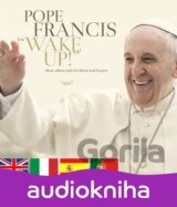 Pope Francis - Wake up!