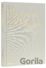 The Monocle Guide to Good Business