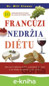 Francúzi nedržia diétu
