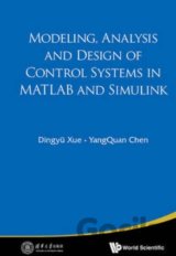 Modeling, Analysis and Design of Control Systems in Matlab and Simulink