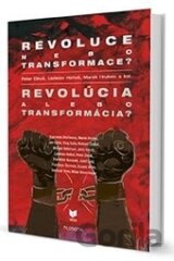 Revoluce nebo transformace/Revolúcia alebo transformácia