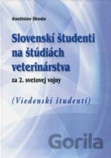 Slovenskí študenti na štúdiách veterinárstva za 2. svetovej vojny