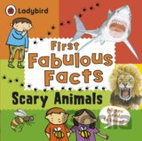 First Fabulous Facts: Scary Animals