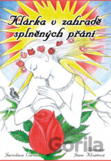 Klárka v zahradě splněných přání
