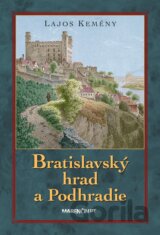 Bratislavský hrad a Podhradie