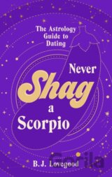 Never Shag a Scorpio