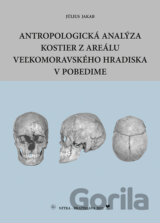 Antropologická analýza kostier z areálu Veľkomoravského hradiska v Pobedime