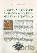 Kódex Mestského a banského práva mesta Štiavnica
