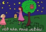 Veď nás, Pane Ježišu!