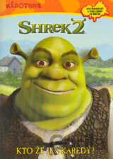 Shrek 2. - Kto že je škaredý?