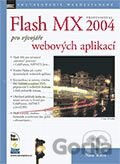 Flash MX professional 2004 pro vývojáře webových aplikací