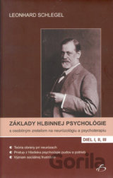 Základy hlbinnej psychológie s osobitným zreteľom na neurózológiu a psychoterapiu. I, II, III