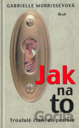 Jak na to