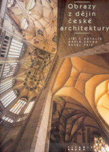 Obrazy z dějin české architektury
