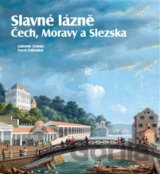 Slavné lázně Čech, Moravy a Slezska