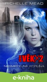 Věk X2: Nesmrtelná koruna