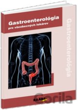Gastroenterológia pre všeobecných lekárov