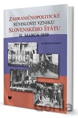 Zahraničnopolitické súvislosti vzniku Slovenského štátu 14. marca 1939