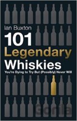 101 Legendary Whiskies You're Dying to Try but (Possibly) Never Will