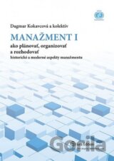 Manažment I. – ako plánovať, organizovať, rozhodovať