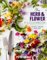 The Herb and Flower Cookbook