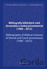 Bibliografia biblických vied slovenskej a českej proveniencie (1989 – 2013)