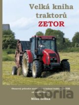 Velká kniha traktorů Zetor