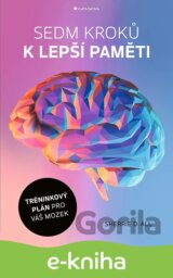 Sedm kroků k lepší paměti