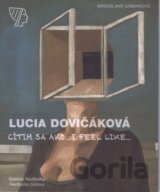Lucia Dovičáková – Cítim sa ako.../I feel like...