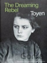 Toyen -  The Dreaming Rebel